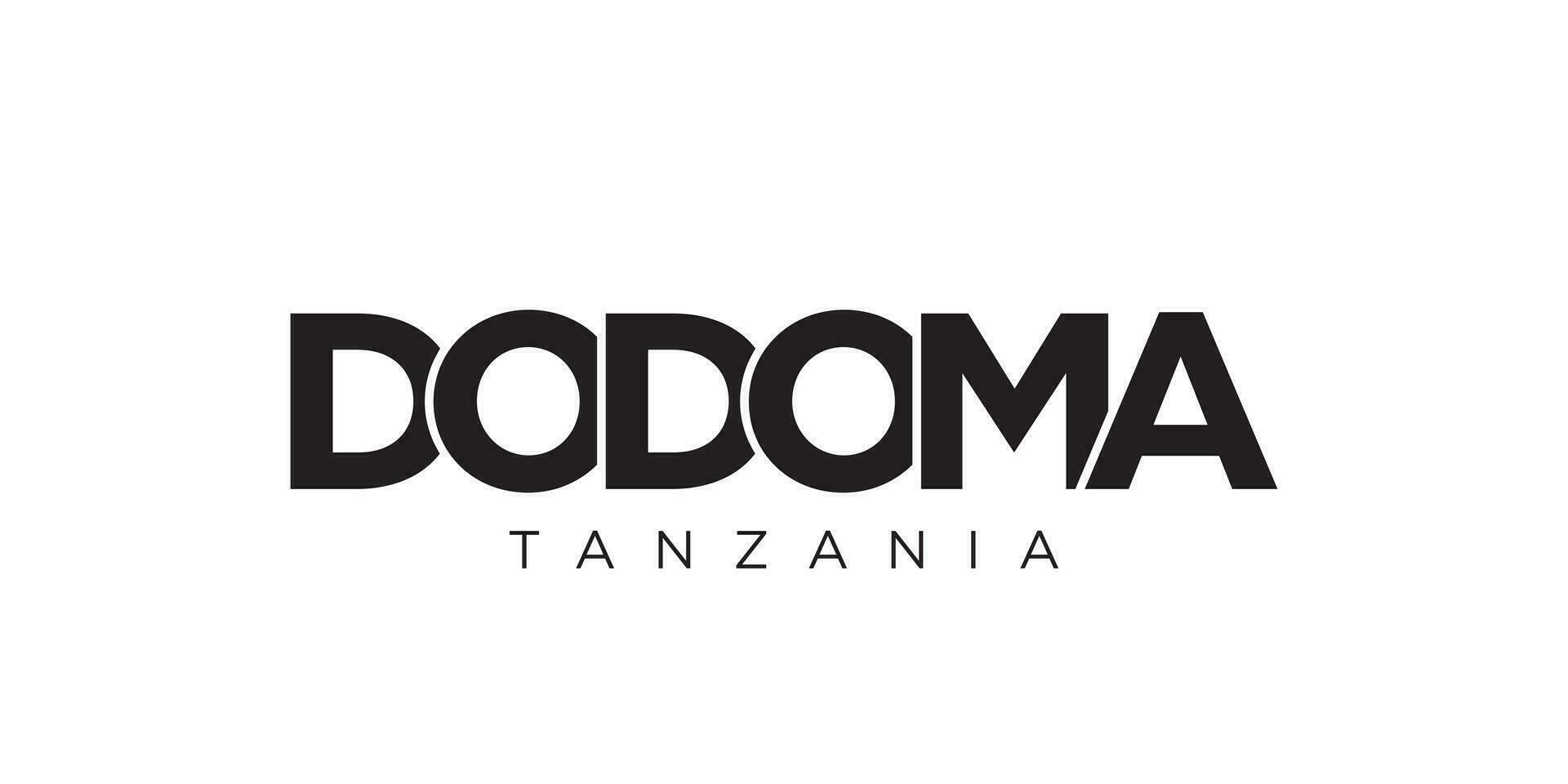 dodome dans le Tanzanie emblème. le conception Caractéristiques une géométrique style, vecteur illustration avec audacieux typographie dans une moderne Police de caractère. le graphique slogan caractères.