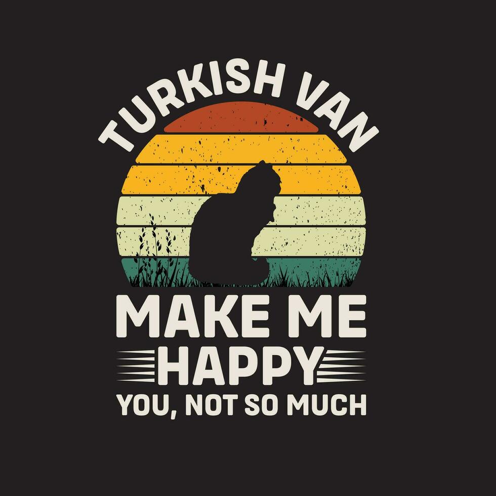 turc van chat faire moi content vous ne pas donc beaucoup vecteur des illustrations pour graphique conception, T-shirt impressions, affiches, et tasses.