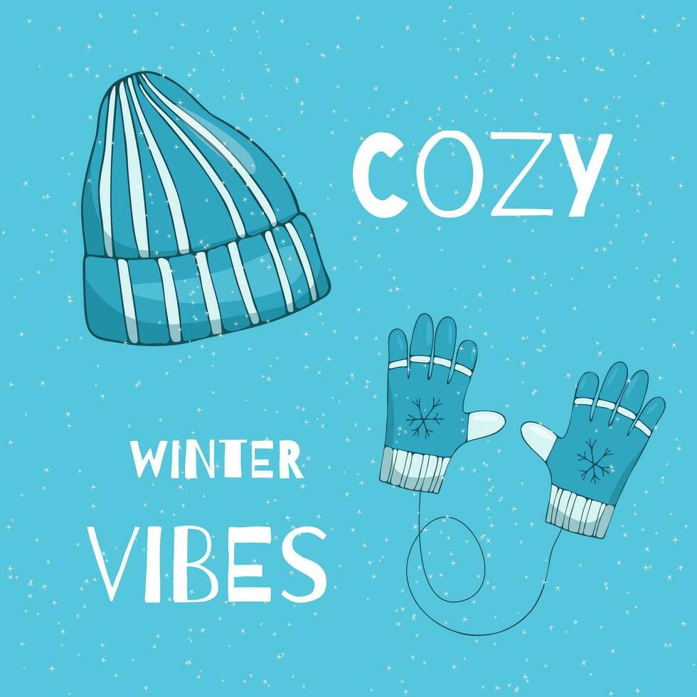 main tiré illustration avec hiver gants et chapeau en disant confortable hiver vibrations. vecteur illustration pour cartes postales, affiches et autre