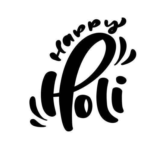 Happy Holi festival du printemps de couleurs voeux calligraphie lettrage phrase vecteur