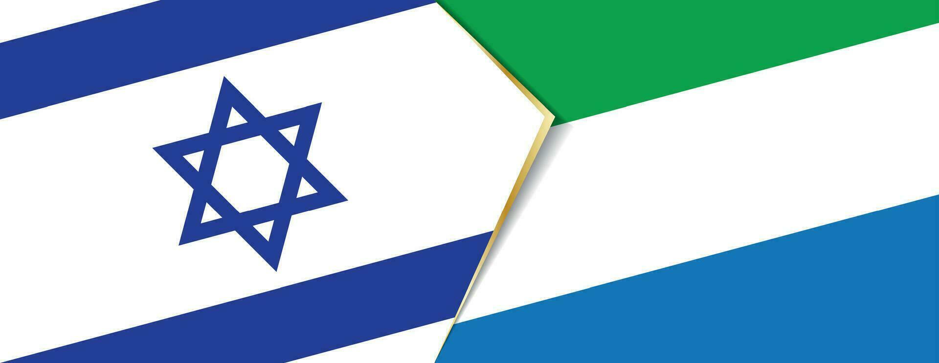 Israël et sierra leone drapeaux, deux vecteur drapeaux.