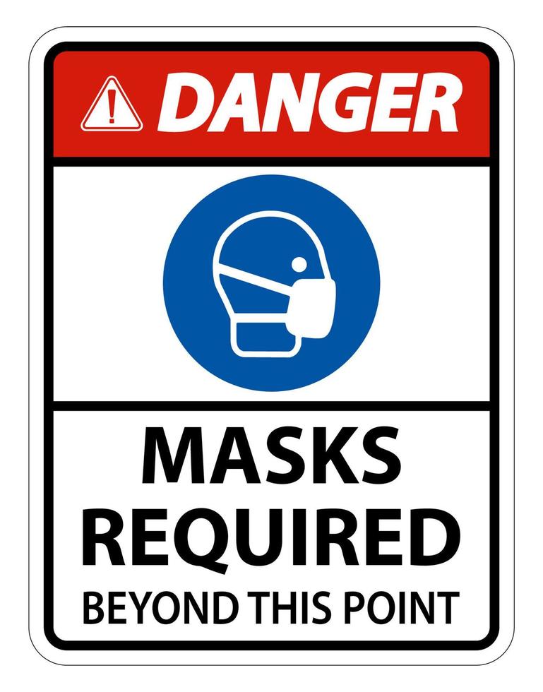 Masques de danger requis au-delà de ce point signe isoler sur fond blanc, vector illustration eps.10