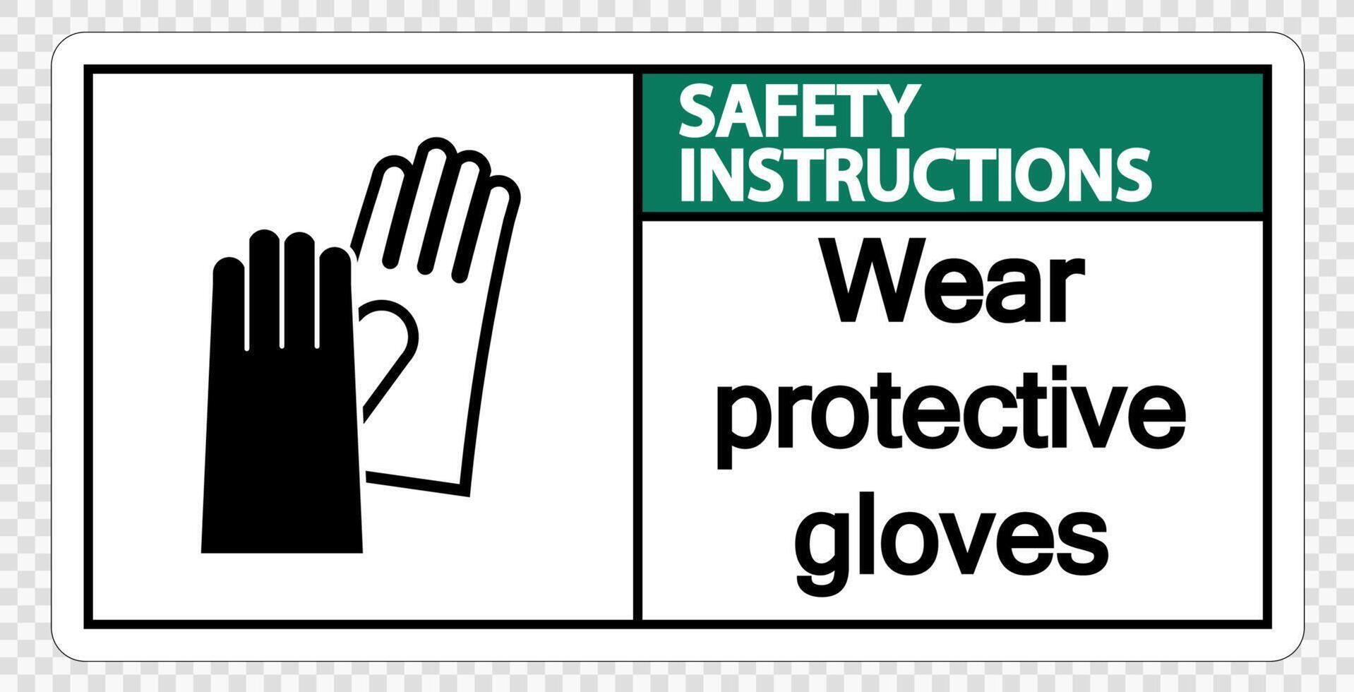 consignes de sécurité porter des gants de protection signe sur fond transparent vecteur