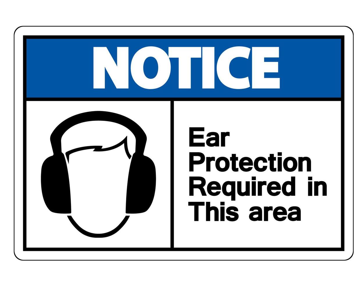 Avis de protection auditive requise dans ce signe de symbole de zone sur fond transparent, illustration vectorielle vecteur