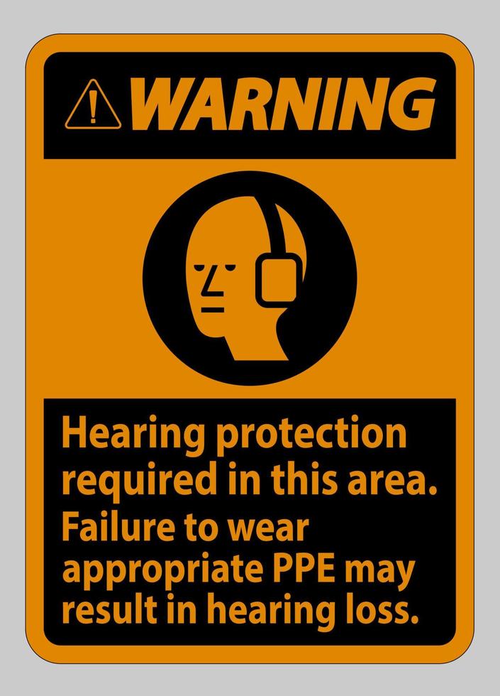 panneau d'avertissement protection auditive requise dans cette zone, le non-port d'un EPI approprié peut entraîner une perte auditive vecteur