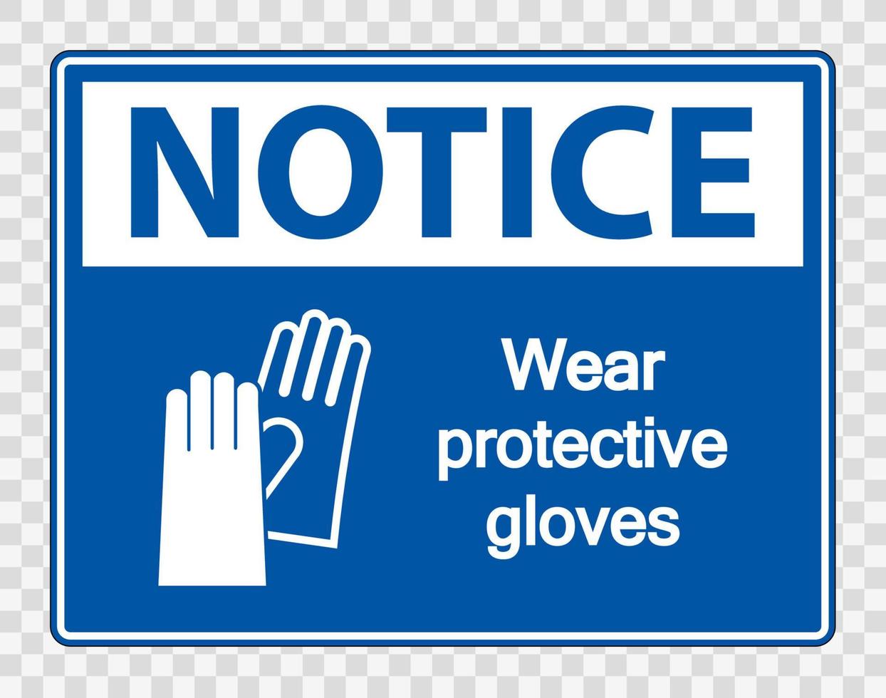avis porter des gants de protection signe sur fond transparent vecteur