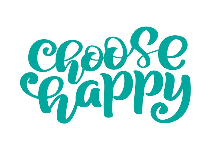 Hand drawn Choisissez une phrase de texte Happy vecteur