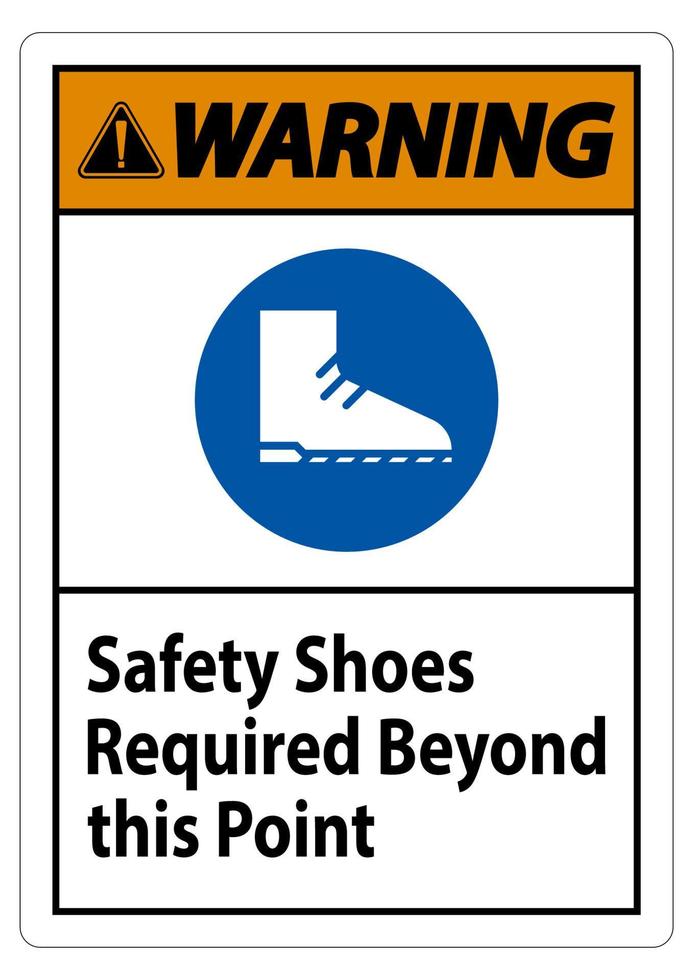 panneau d'avertissement chaussures de sécurité requises au-delà de ce point vecteur
