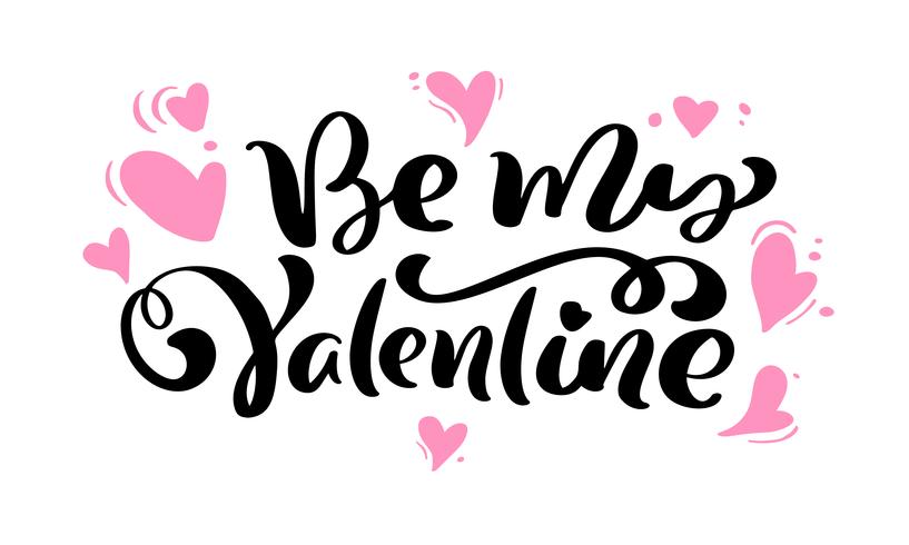 Calligraphie &quot;Be My Valentine&quot; avec coeurs roses vecteur