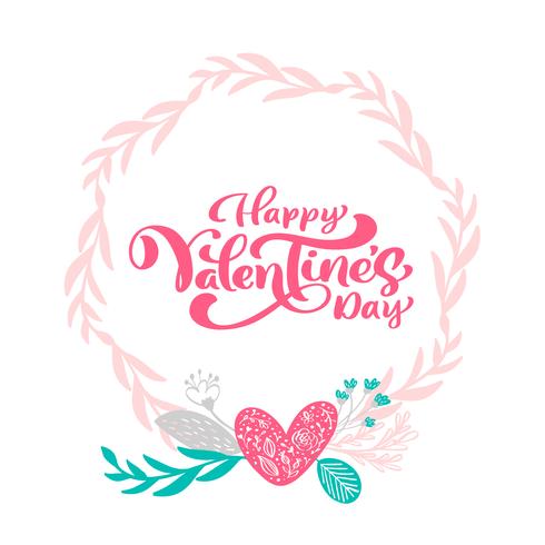 Calligraphie phrase Happy Valentine s Day avec couronne de coeurs. Lettrage dessiné à la main Vector Valentines Day. Doodle esquisse coeur vacances Carte de la Saint-Valentin Design. décor d&#39;amour pour le web, le mariage et l&#39;impression. Illustrat