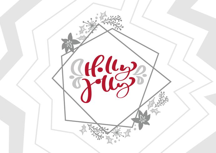 Holly Jolly Calligraphy vector texte de Noël dans le cadre des éléments géométriques scandinaves de Noël. Conception de lettrage. Typographie créative pour l&#39;affiche de cadeau de souhaits de vacances