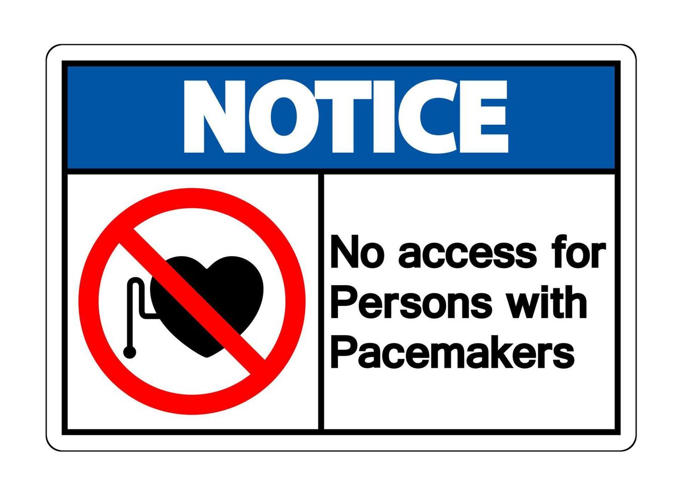 ne remarquez aucun accès pour les personnes portant le symbole du pacemaker vecteur