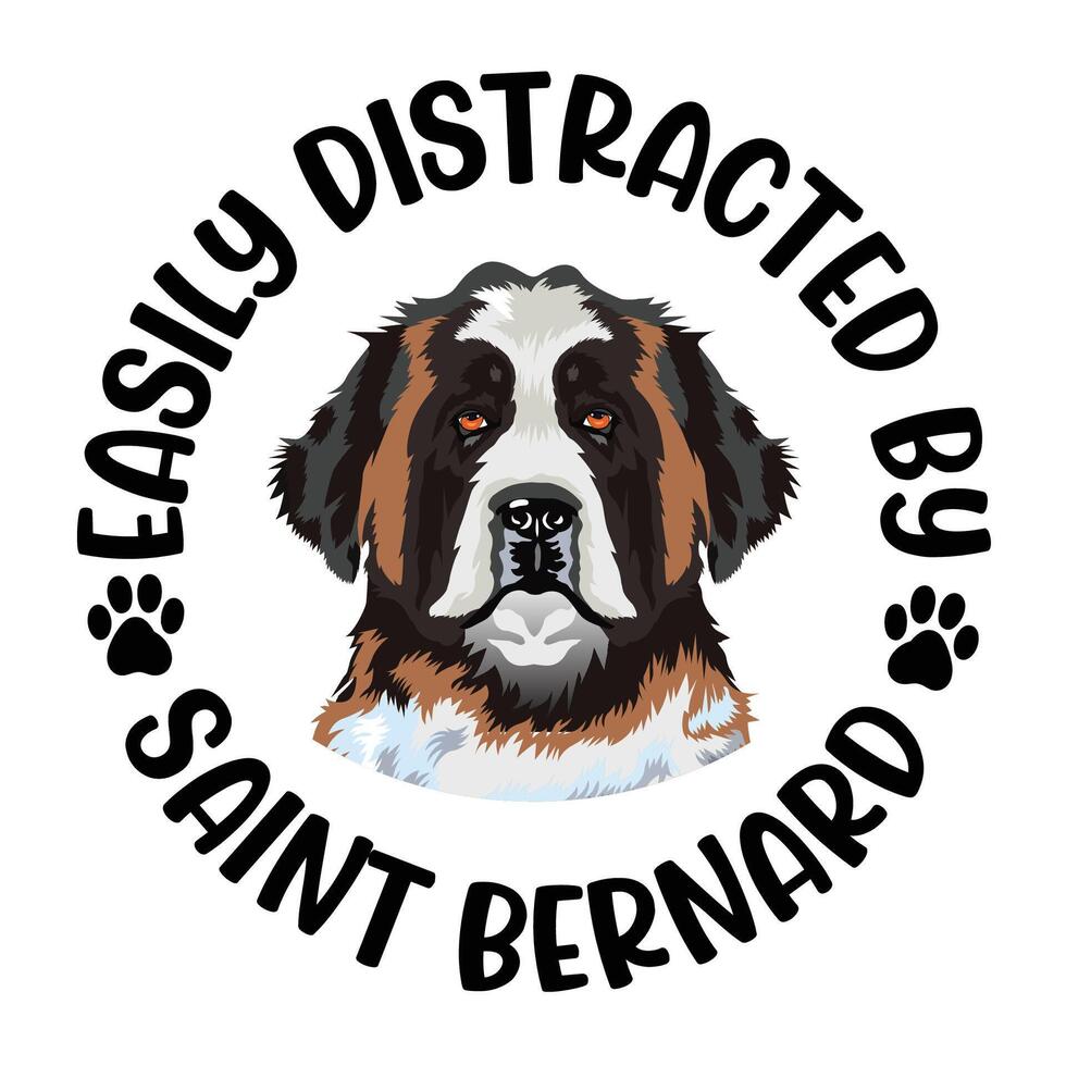 facilement distraits par Saint Bernard chien typographie T-shirt conception pro vecteur