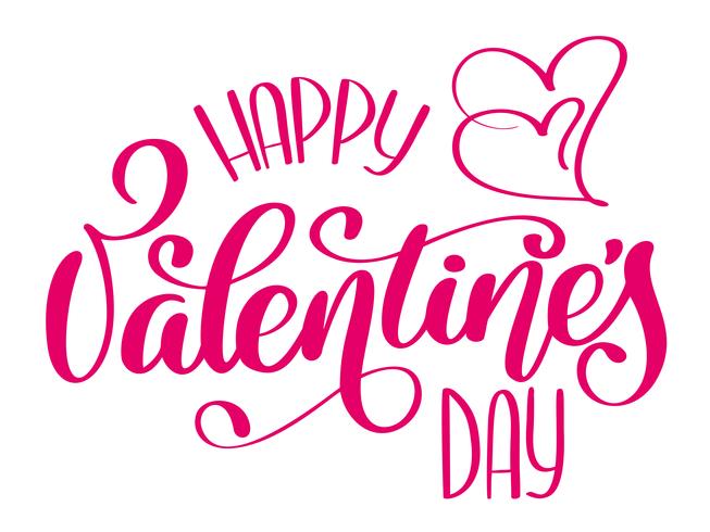 Affiche de typographie Happy Valentines Day avec texte de calligraphie manuscrite, isolé sur fond blanc. Illustration vectorielle vecteur