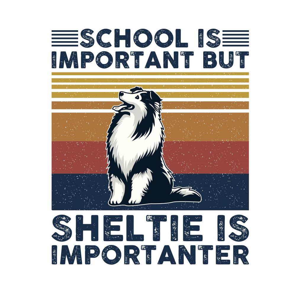 école est important mais Sheltie est plus important typographie T-shirt conception vecteur