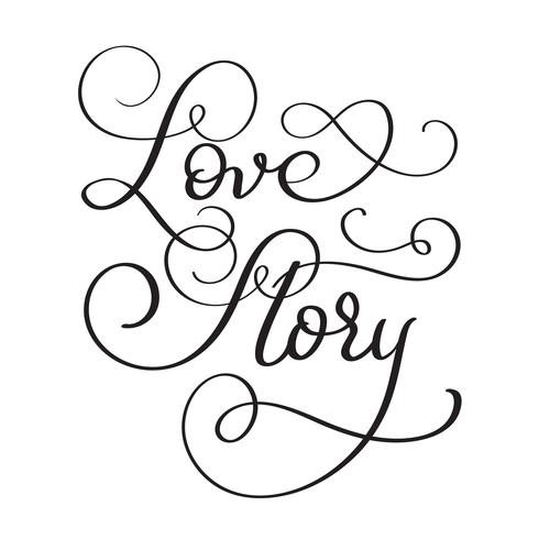texte Histoire d&#39;amour sur fond blanc. Lettrage de calligraphie dessiné à la main illustration vectorielle EPS10 vecteur