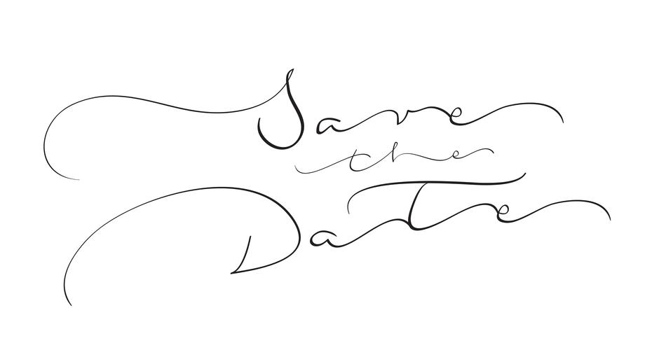 enregistrer le texte de la date sur fond blanc. Calligraphie lettrage Illustration vectorielle EPS10 vecteur