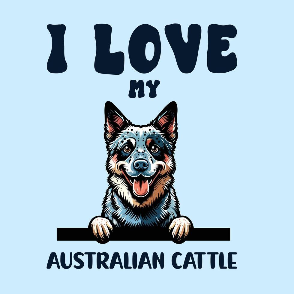 je l'amour mon australien bétail chien T-shirt conception vecteur