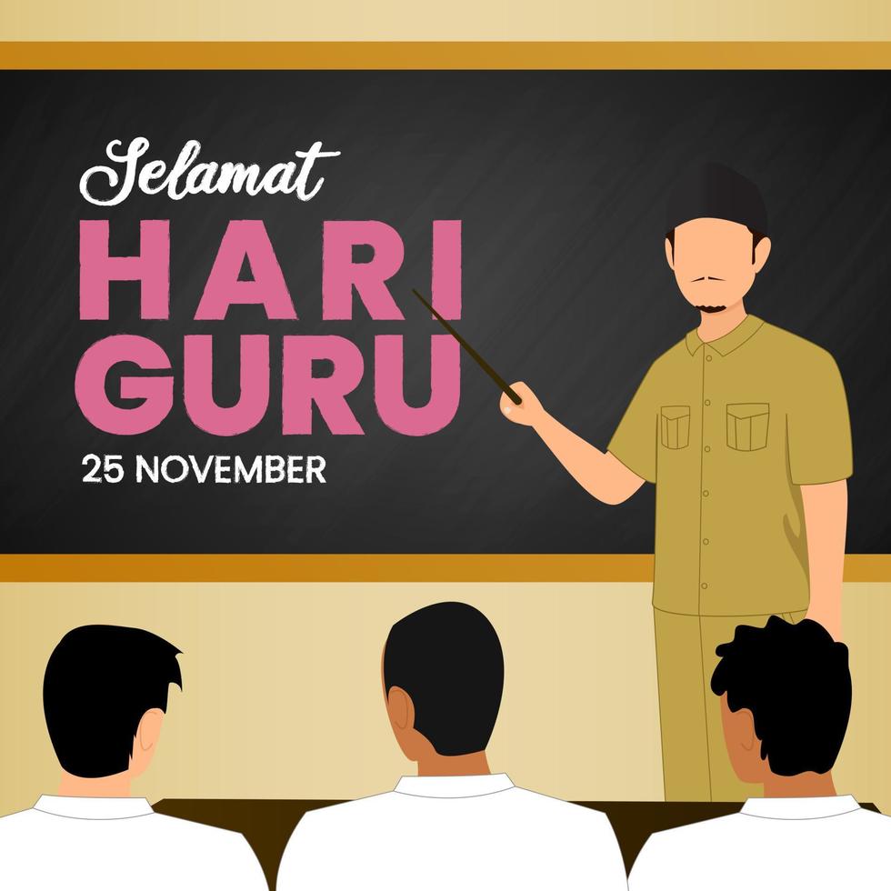 selamat hari guru nasional ou happy indonésie conception de fond pour la journée des enseignants avec situation d'apprentissage en classe vecteur