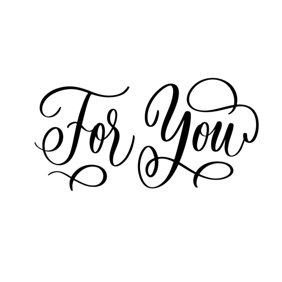 pour vous. lettrage vectoriel de calligraphie de texte pour carte de mariage ou d'amour.