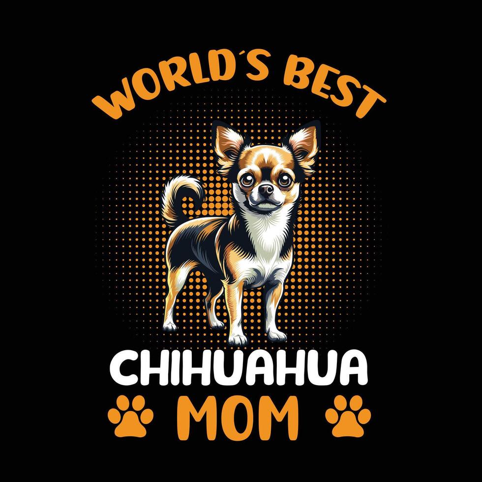 du monde meilleur chihuahua maman T-shirt conception vecteur