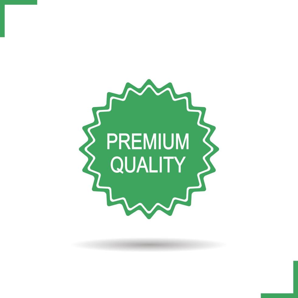 signe de qualité premium. autocollant vert ombre portée. bannière de promotion de boutique en ligne. illustration isolée. offre spéciale. label de qualité premium vert de vecteur