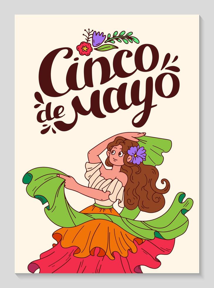 cinco de mayo fête affiche. verticale Contexte avec dansant mexicain femme. main caractères. flamenco musical performance. Mexique Danseur à cinco de mayo festival. griffonnage illustration. vecteur