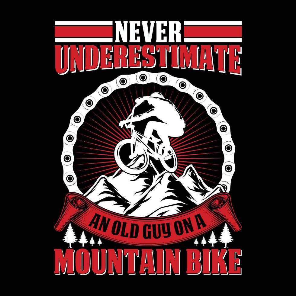 jamais sous-estimer un vieux gars sur une Montagne bicyclette T-shirt conception vecteur