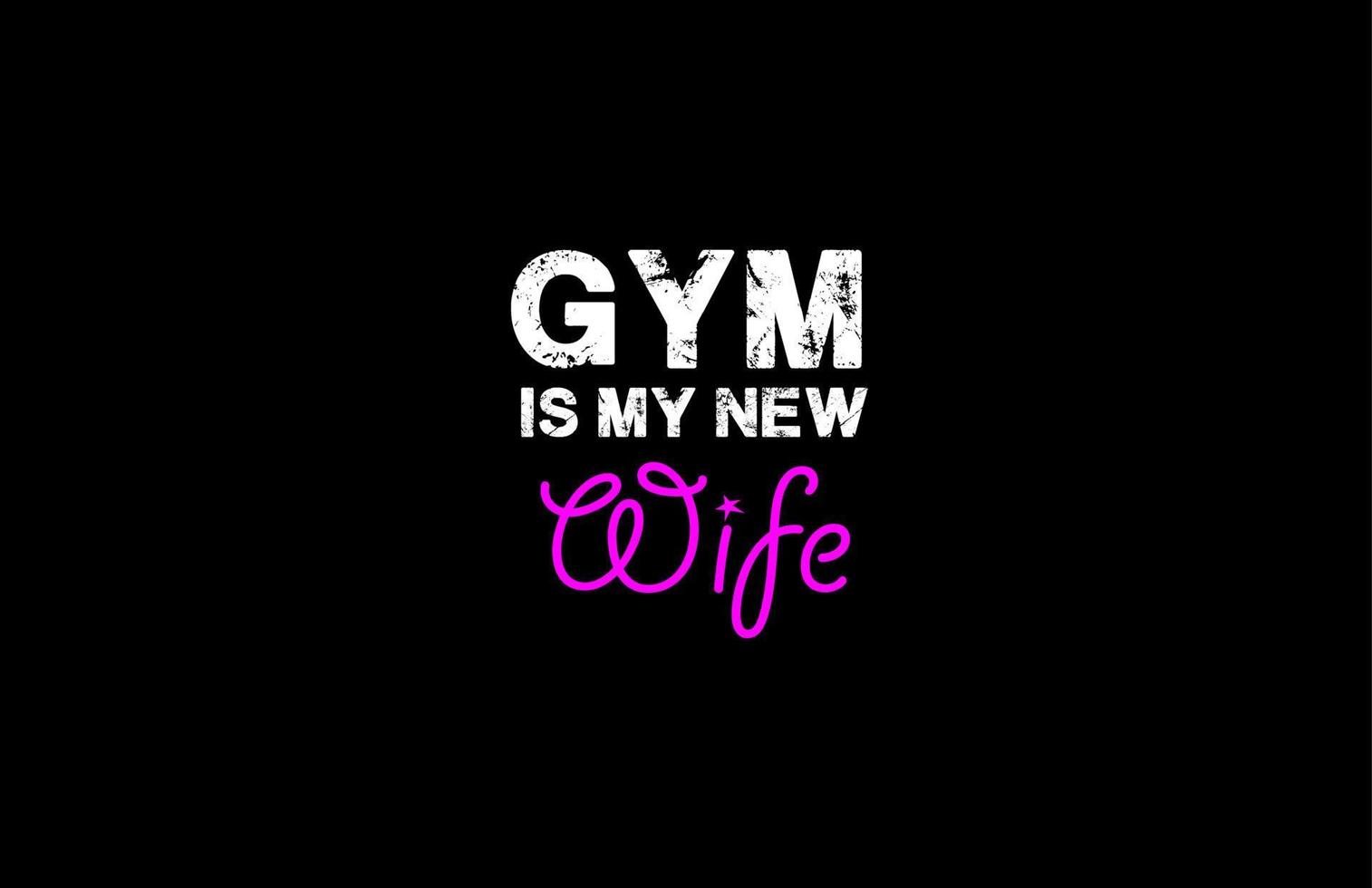 la gym est ma nouvelle expression de femme... vecteur