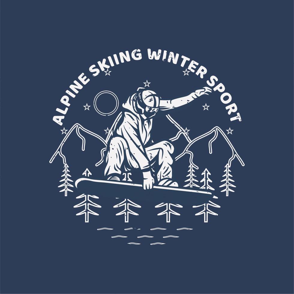 conception de logo ski alpin sport d'hiver avec homme ski et dessin au trait paysage de montagne illustration vintage vecteur