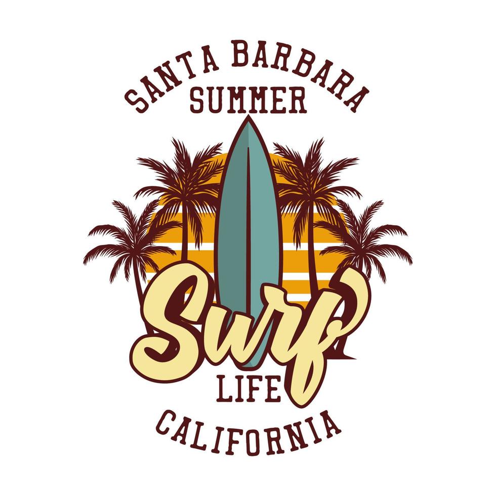 conception de t-shirt santa barbara vie de surf d'été californie avec planche de surf illustration vintage vecteur