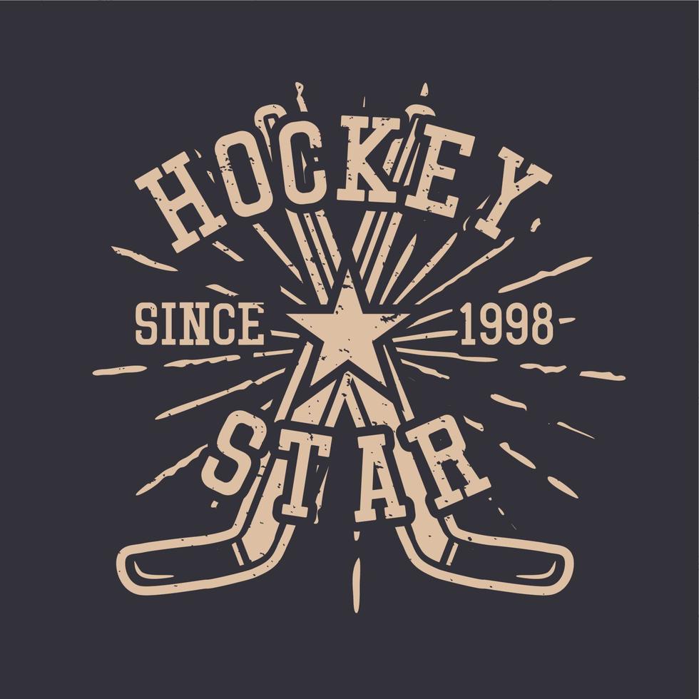 t shirt design star du hockey avec illustration vintage de bâton de hockey vecteur