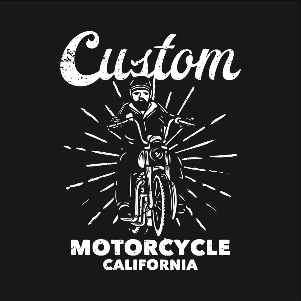 conception de t-shirt moto personnalisée en californie avec un homme à moto illustration vintage vecteur