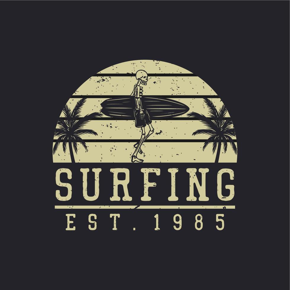 conception de logo surf est 1985 avec squelette portant planche de surf illustration vintage vecteur