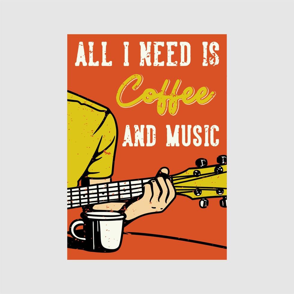 conception d'affiches en plein air tout ce dont j'ai besoin, c'est du café et de la musique illustration vintage vecteur