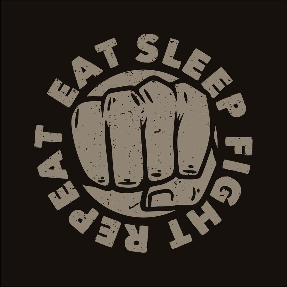création de logo manger dormir combattre répéter illustration vintage vecteur
