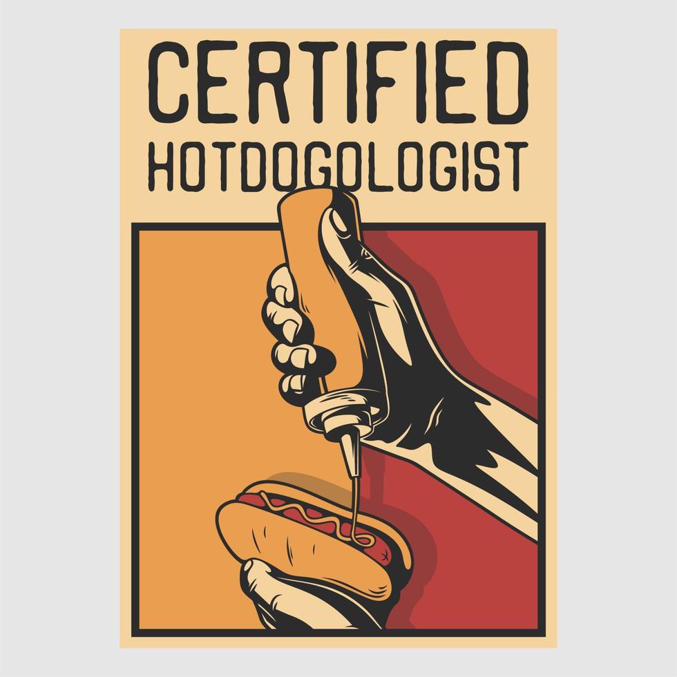 conception d'affiche vintage illustration rétro de hotdogologue certifié vecteur