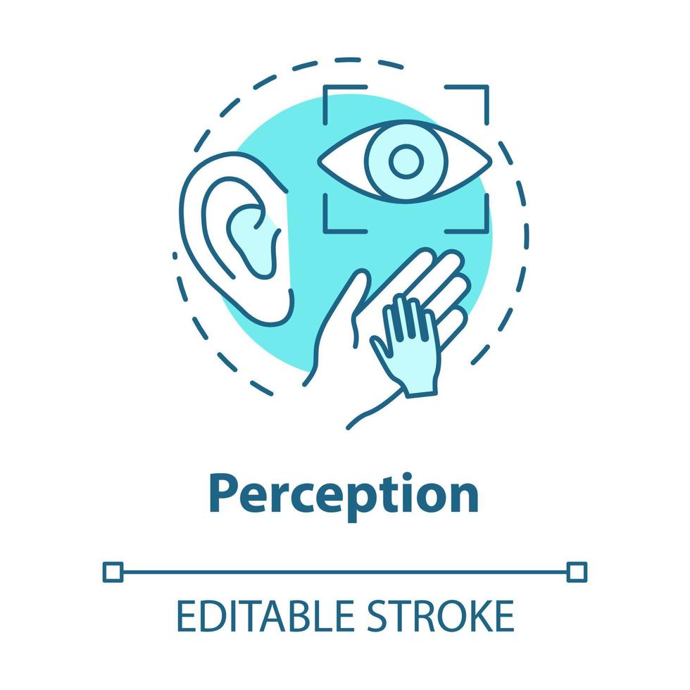 icône de concept de perception. organes sensoriels. la vue, l'ouïe, le toucher. recevoir une illustration de fine ligne d'idée d'information externe. dessin de couleur rvb contour isolé vectoriel. trait modifiable vecteur