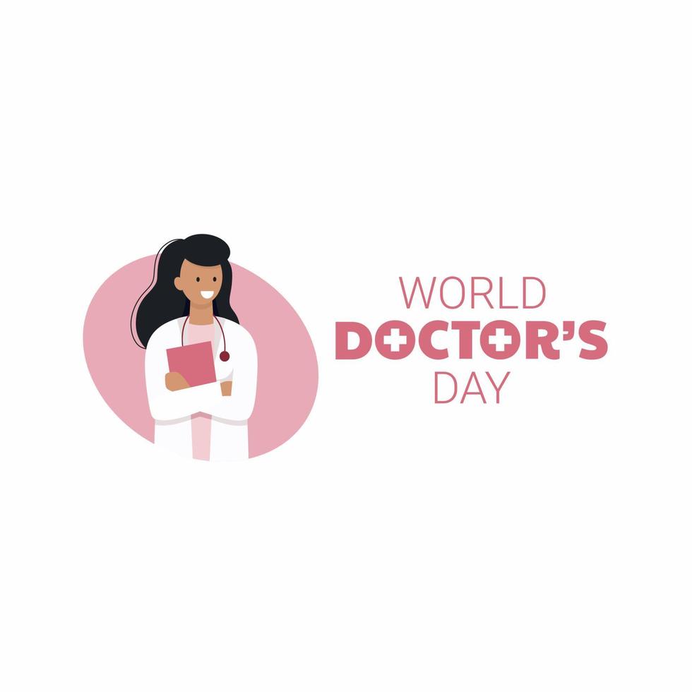 une femme médecin et l'inscription journée mondiale des médecins. docteur féminin pour l'impression sur une bannière. illustration vectorielle dans un style plat. vecteur