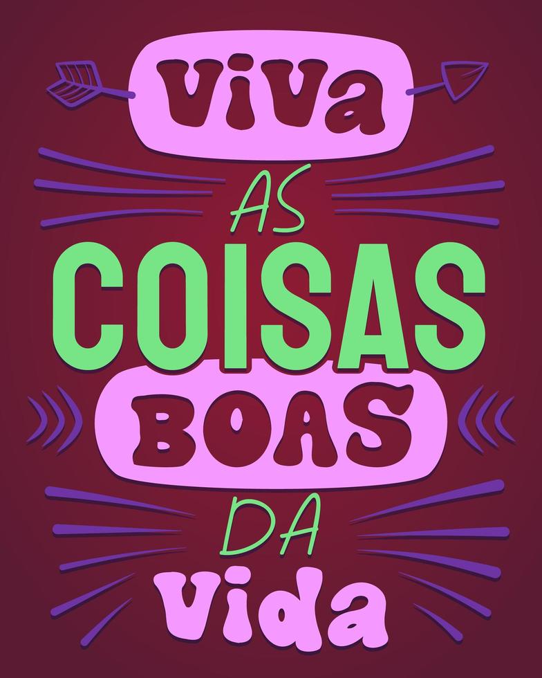 lettres encourageantes en portugais brésilien. traduction - vivre les bonnes choses de la vie. vecteur