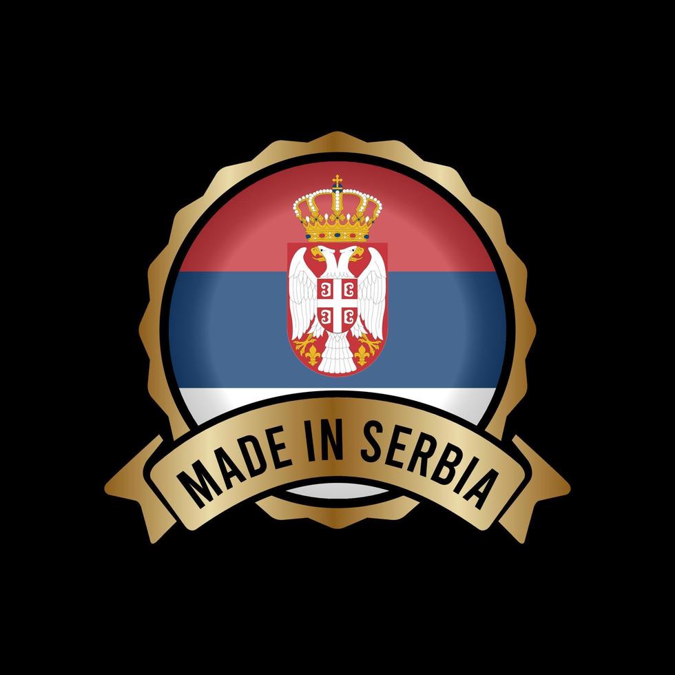 bouton d'étiquette de timbre d'insigne d'or fabriqué en serbie vecteur
