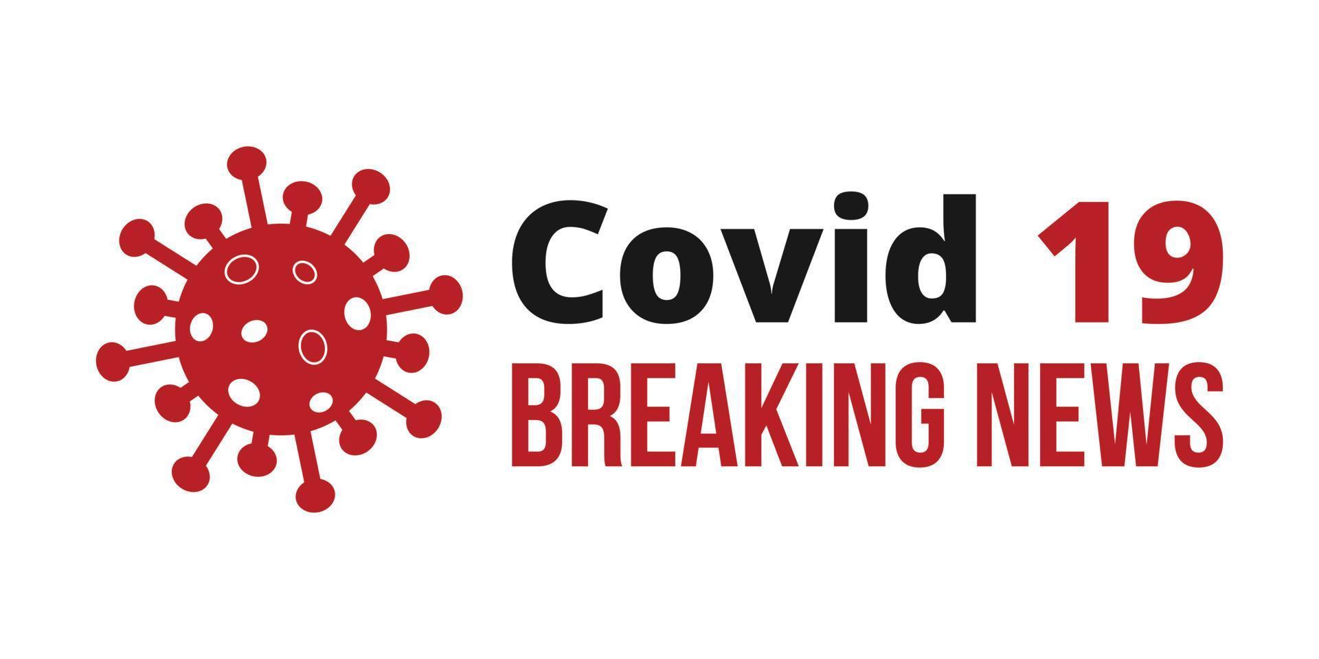 covid 19 affiche de bannière d'actualités de dernière minute. nouveau coronavirus covid 19 vecteur