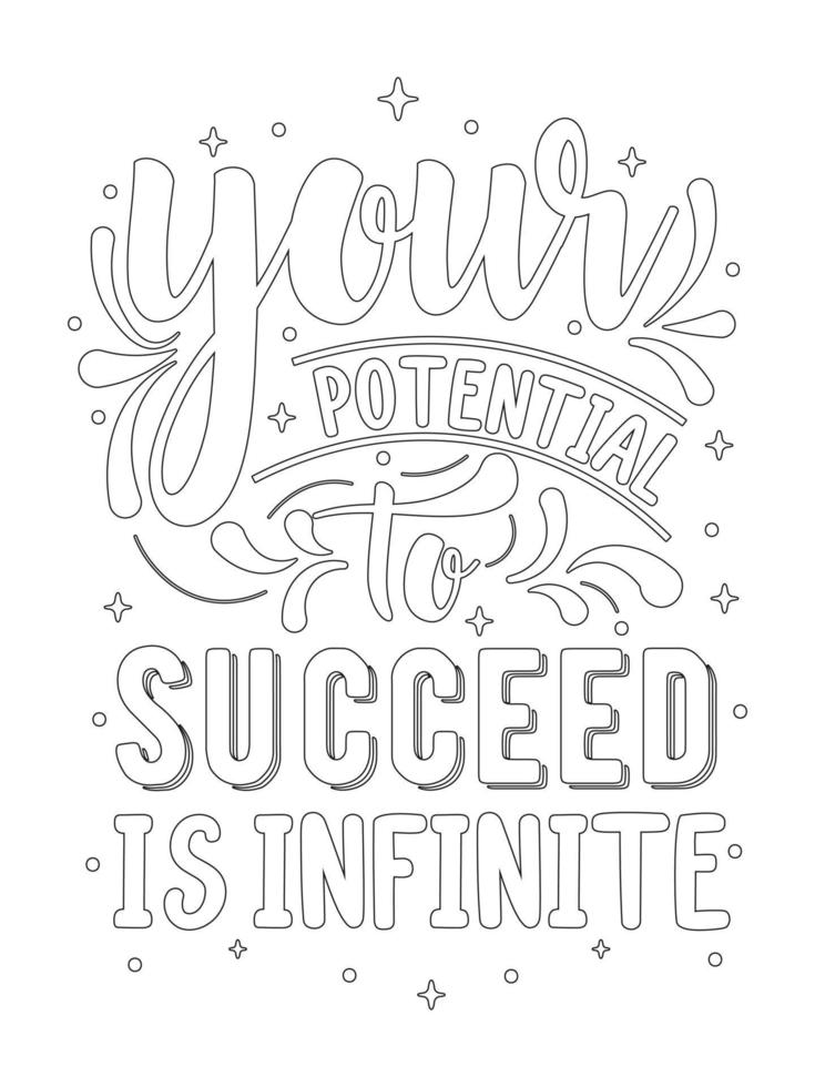 votre potentiel de réussite est infini.. Coloriage de citations de motivation. vecteur
