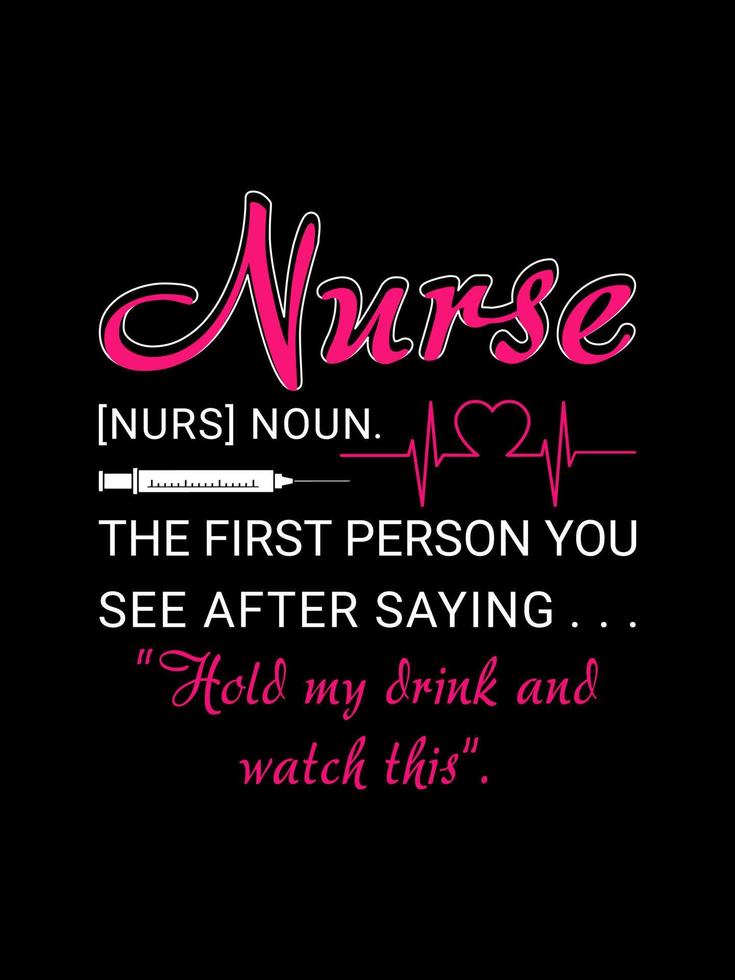t-shirt d'infirmière - tees d'infirmière - unisexe - chemises d'infirmière mignonnes - cadeau d'appréciation d'infirmière - idée de cadeau d'infirmière - cadeau de semaine d'infirmières-drôle sarcastique girl power tee dames vecteur