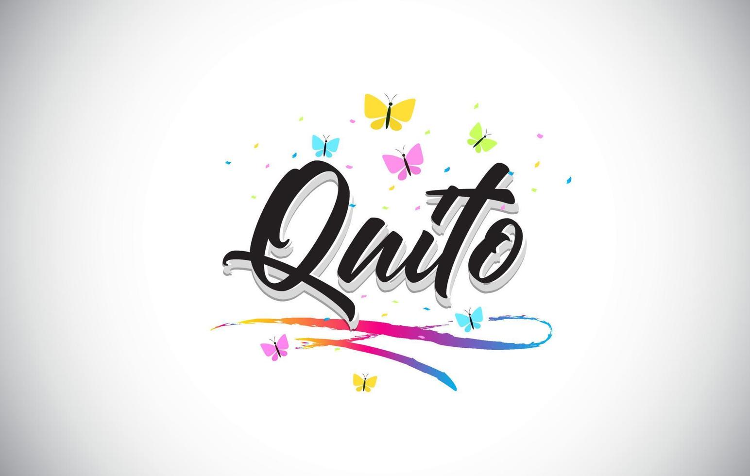 texte de mot vectoriel manuscrit quito avec papillons et swoosh coloré.