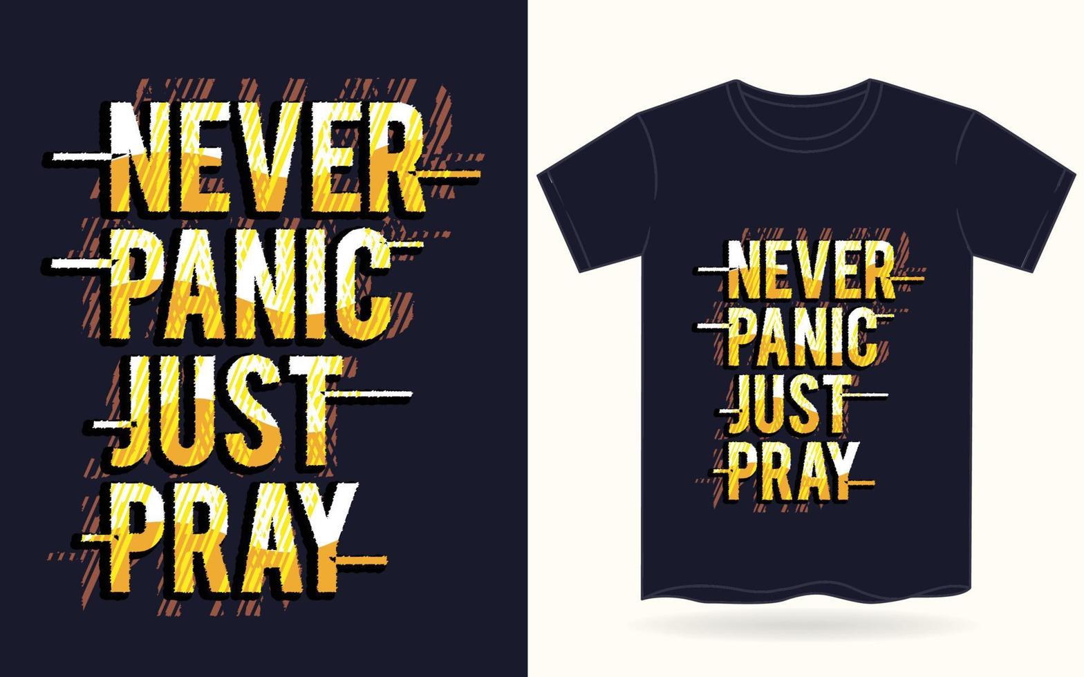 jamais de panique juste prier typographie pour t shirt vecteur