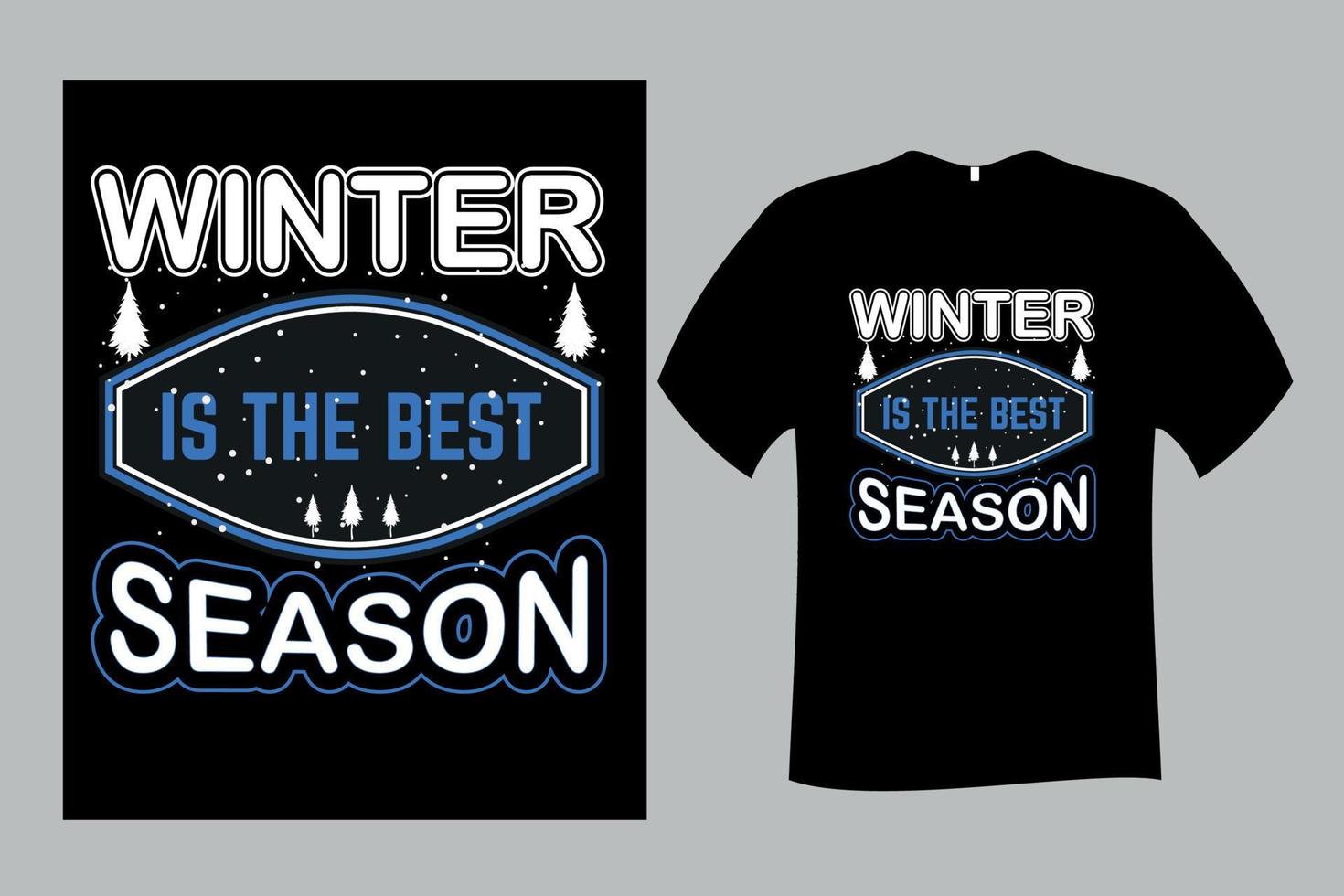 l'hiver est la meilleure conception de t-shirt de saison vecteur