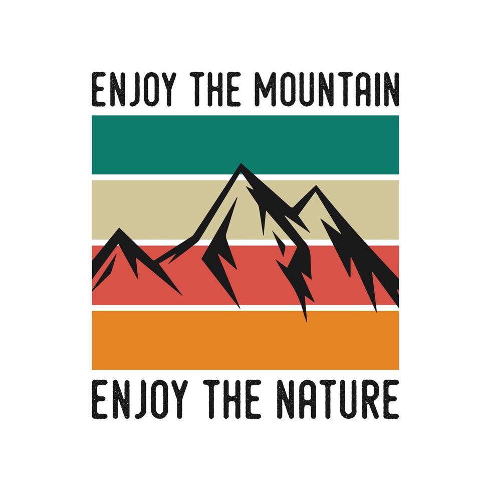 profiter de la montagne profiter de la nature typographie vintage camping de montagne rétro slogan de randonnée illustration de conception de t-shirt vecteur