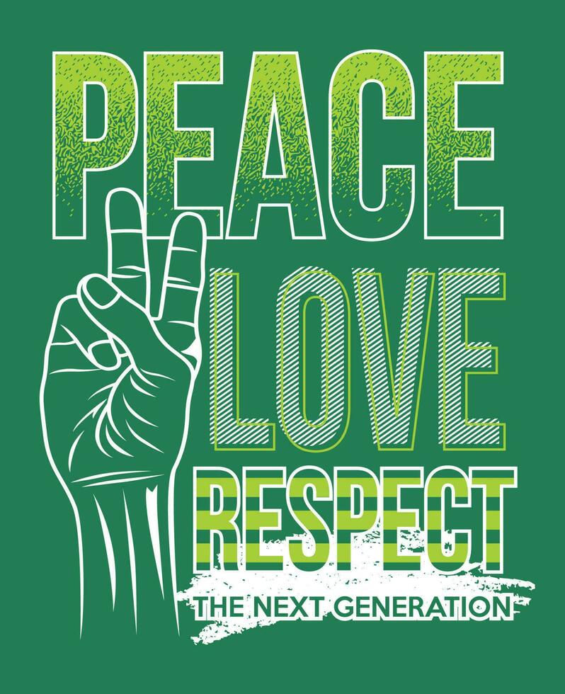 paix amour respect lettrage mains et art slogan citation motivationnelle typographie conception graphique en illustration vectorielle. vecteur