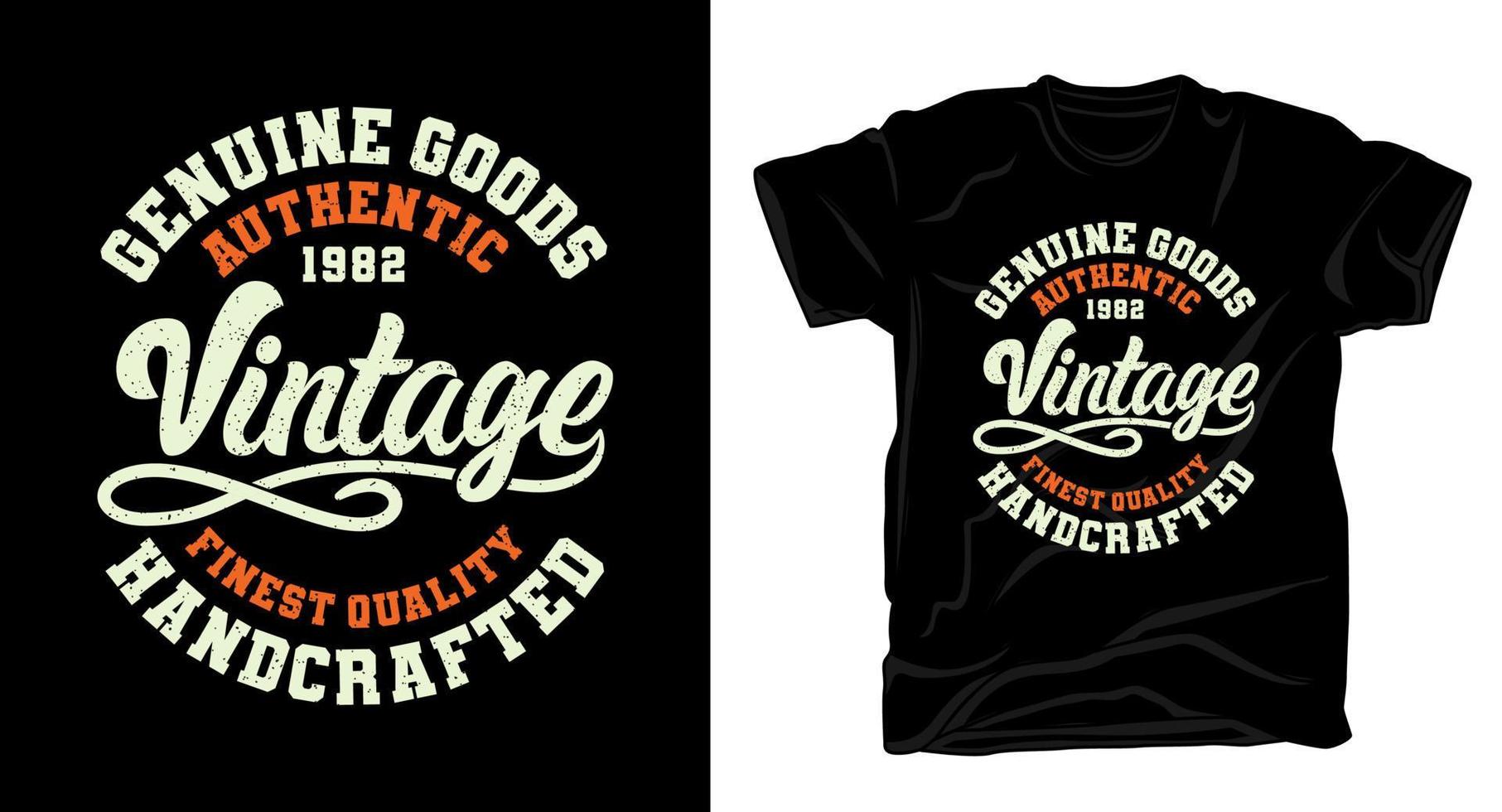 typographie vintage de produits authentiques pour la conception de t-shirts vecteur